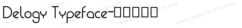 Delogy Typeface字体转换